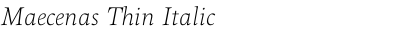 Maecenas Thin Italic